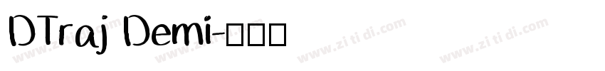 DTraj Demi字体转换